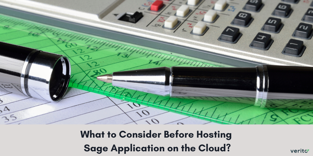 What to Consider Before Hosting Sage Application on the Cloud - Verito Technologies