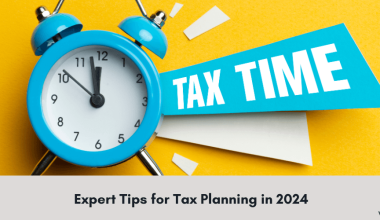Tips for Tax Planning in 2024 - Verito Technologies